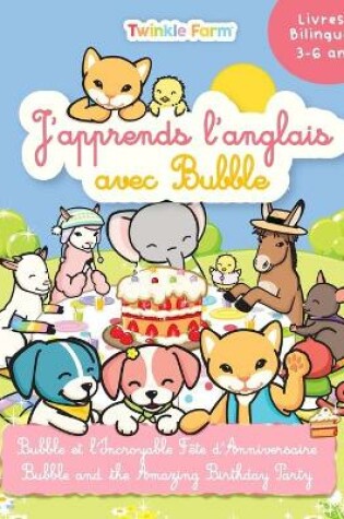 Cover of Bubble et L'incroyable fête d'anniversaire