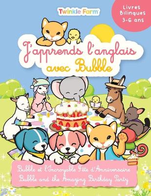 Book cover for Bubble et L'incroyable fête d'anniversaire