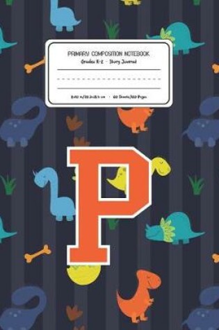 Cover of Primary Composition Notebook Grades K-2 Story Journal P