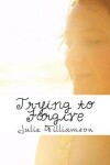 Book cover for Trying to Forgive