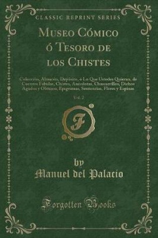 Cover of Museo Cómico Ó Tesoro de Los Chistes, Vol. 2