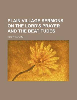 Book cover for Plain Village Sermons on the Lord's Prayer and the Beatitudes