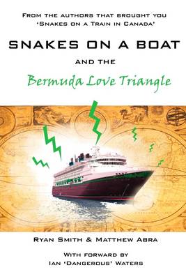 Book cover for Snakes On a Boat and the Bermuda Love Triangle