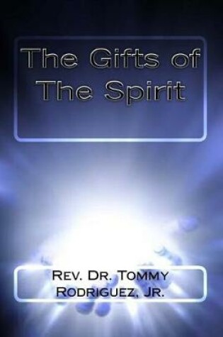 Cover of The Gifts of the Spirit