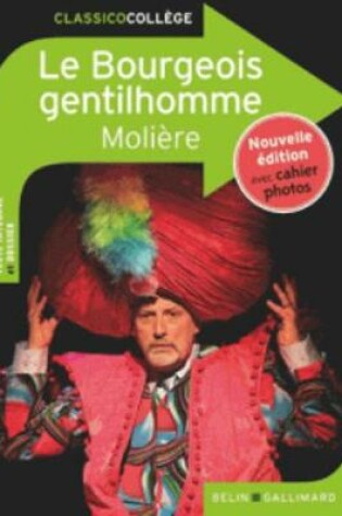 Cover of Le Bourgeois gentilhomme - Nouvelle edition avec cahier photos (2015)