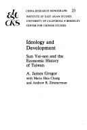 Book cover for Ideology and Development, Sun Yat-Sen and the Economic History of Taiwan