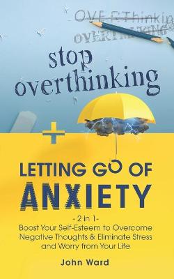 Book cover for Stop Overthinking + Letting Go of Anxiety