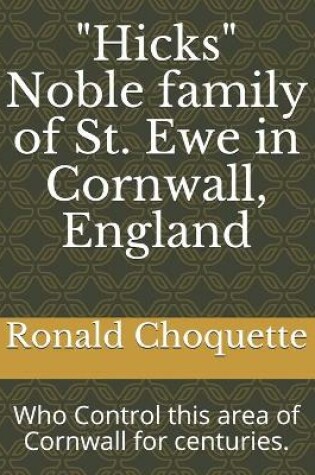 Cover of "Hicks" Noble family of St. Ewe in Cornwall, England