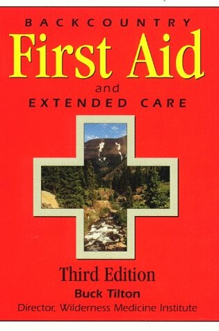 Cover of Backcountry First Aid and Extended Care