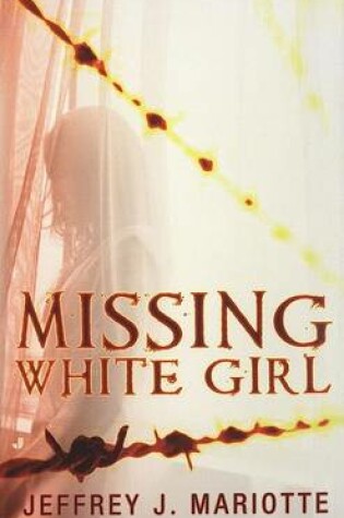 Cover of MIssing White Girl