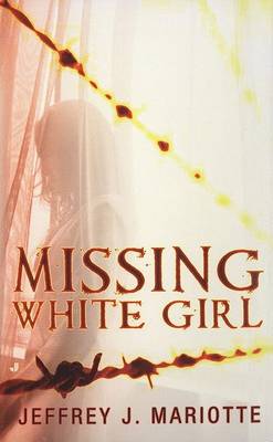 Book cover for MIssing White Girl