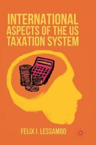 Cover of International Aspects of the US Taxation System