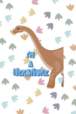 Book cover for I'm A Herbivore