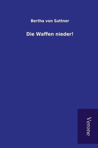 Cover of Die Waffen nieder!