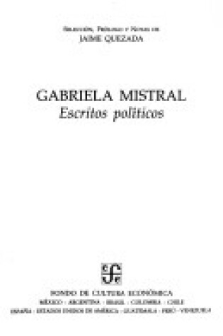 Cover of Gabriela Mistral - Escritos Politicos