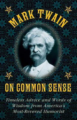 Book cover for Mark Twain on Common Sense