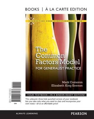 Book cover for Common Factors Model for Generalist Practice, The, Books a la Carte Edition