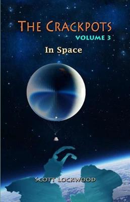 Cover of The Crackpots In Space