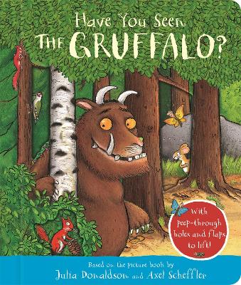 Book cover for Have You Seen the Gruffalo?
