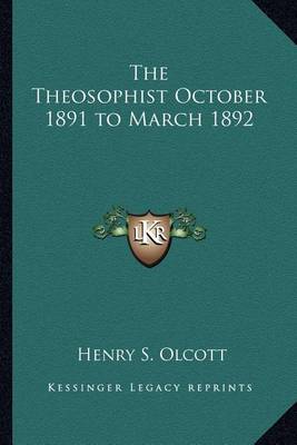 Book cover for The Theosophist October 1891 to March 1892
