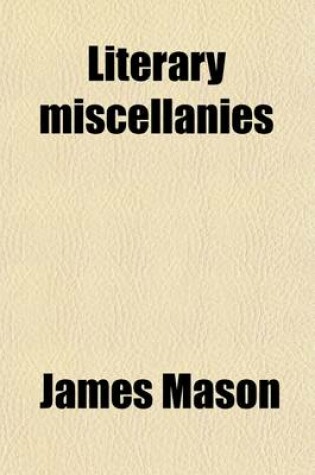 Cover of Observations on Our Principal Dramatic Authors. the School for Husbands, a Comedy. the Renown, a Tragedy. the School for Friends, a Comedy. Ninus, A T