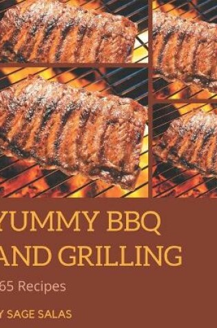 Cover of 365 Yummy BBQ and Grilling Recipes