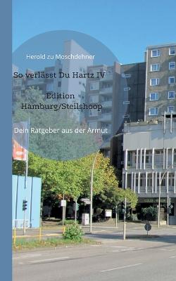 Book cover for So verlasst Du Hartz IV Edition Hamburg/Steilshoop