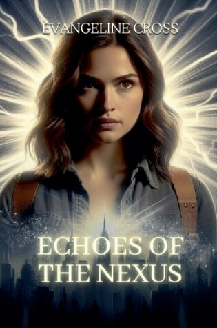 Cover of Echoes of the Nexus