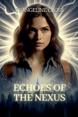 Book cover for Echoes of the Nexus