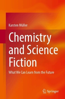 Book cover for Chemistry and Science Fiction