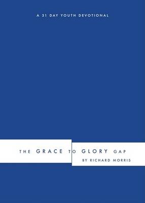 Book cover for The Grace to Glory Gap