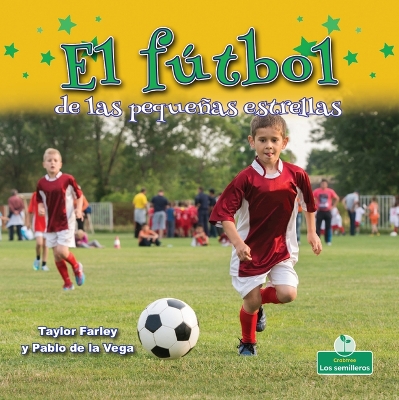 Cover of El Fútbol de Las Pequeñas Estrellas (Little Stars Soccer)