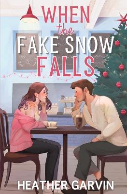 Cover of When the Fake Snow Falls