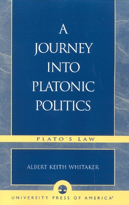 Book cover for A Journey Into Platonic Politics