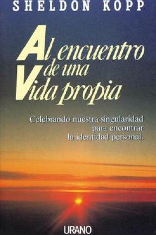 Cover of Al Encuentro de Una Vida Propia