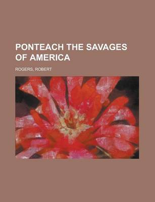 Book cover for Ponteach the Savages of America