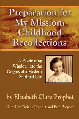 Book cover for Preparation for My Mission: Childhood Recollections