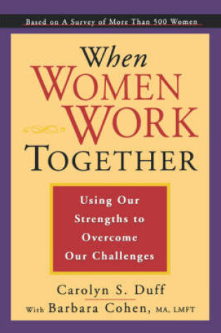 Cover of When Women Work Together