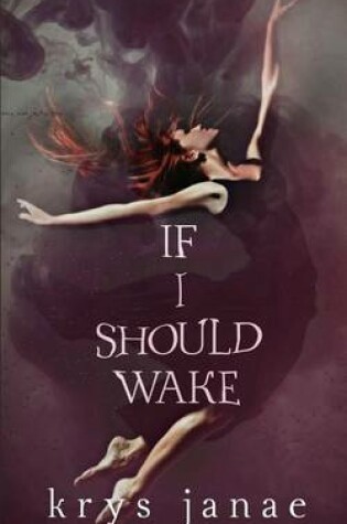 Cover of If I Should Wake