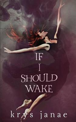 Book cover for If I Should Wake