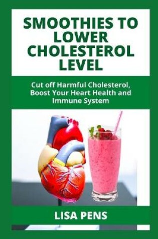 Cover of Sm&#1054;&#1054;th&#1030;&#1045;&#1029; T&#1054; L&#1054;w&#1045;r Cholesterol L&#1045;v&#1045;l