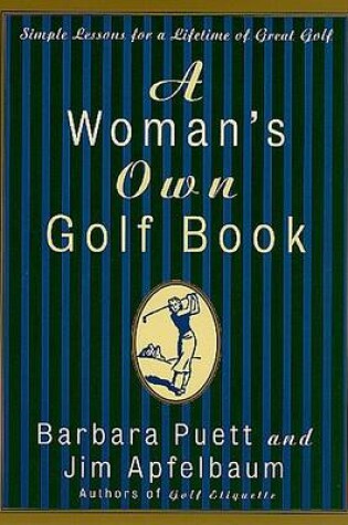 Cover of A Woman's Own Golf Book