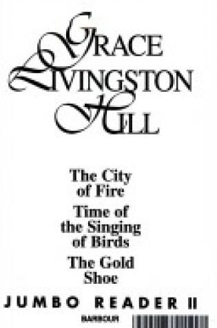 Cover of A Grace Livingston Hill Jumbo Reader
