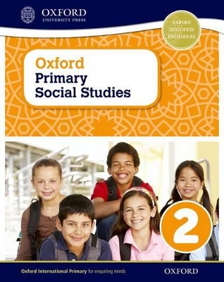 Book cover for Oxford Primary Social Studies Student Book 2