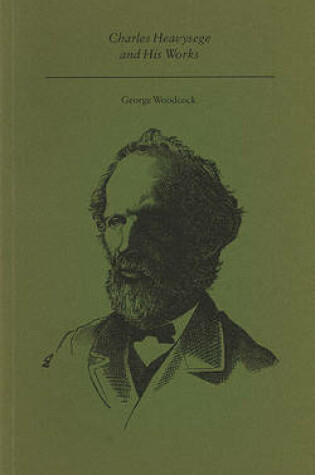 Cover of Charles Heavysege and His Works