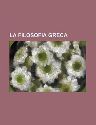 Book cover for La Filosofia Greca