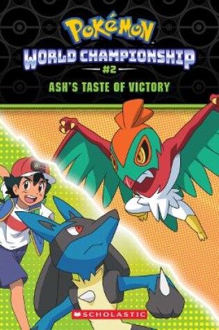 Cover of Ash's Taste of Victory (Pokemon: World Championship #2)