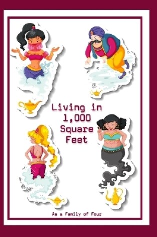 Cover of Living in 1,000 Square Feet