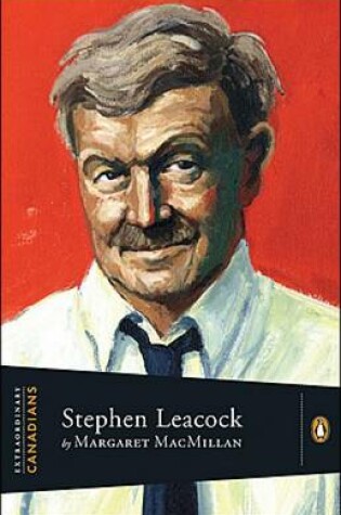 Cover of Extraordinary Canadians Stephen Leacock