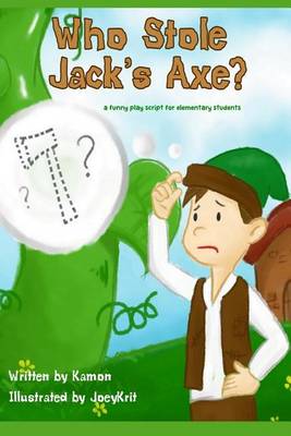 Book cover for Who Stole Jack's Axe?